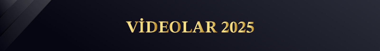 Videolar 2025